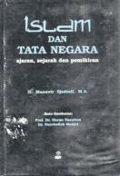 Islam dan Tata Negara: Ajaran, Sejarah dan Pemikiran