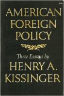 American Foreign Policy : Three Essays