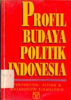 Profil Budaya Politik Indonesia