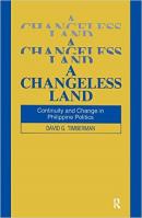 A Changeless Land : Continuity and Change in Philippine Politics