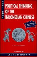 Political Thinking of the Indonesian Chinese, 1900-1995 : A Sourcebook