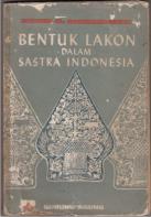 Bentuk Lakon Dalam Sastra Indonesia