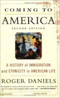 Coming to America : A History of Immigration and Ethnicity in American Life