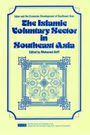 The Islamic Voluntary Sector in Southeast Asia