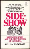 Sideshow : Kissinger, Nixon and The Destruction of Cambodia