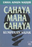 Cahaya Maha Cahaya : Kumpulan Sajak