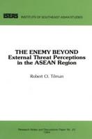 The Enemy Beyond, External Threat Perceptions in the ASEAN Region