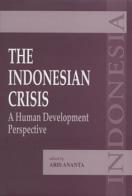 The Indonesian Crisis : A Human Development Perspective